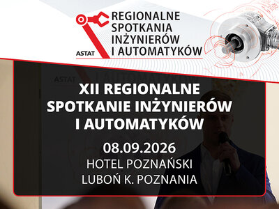 Regionalne Spotkanie Inżynierów i Automatyków 2026 - zapraszamy do Lubonia
