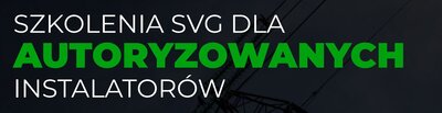 Szkolenie dla Autoryzowanych Instalatorów SVG